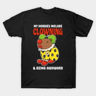 My hobbies include Clowning and being awkward cartoon Capybara T-Shirt